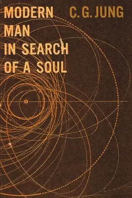 Omul modern în căutarea unui suflet - Modern Man in Search of a Soul