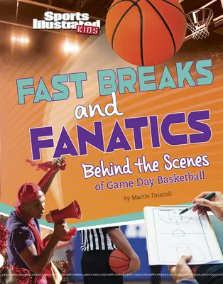 Întreruperi rapide și fanatici: În culisele jocului de baschet din ziua meciului - Fast Breaks and Fanatics: Behind the Scenes of Game Day Basketball