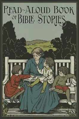 Cartea de povestiri biblice de citit cu voce tare - The Read-Aloud Book of Bible Stories