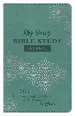Jurnalul meu zilnic de studiu biblic: 365 de lecturi încurajatoare cu îndemnuri pentru femei - My Daily Bible Study Journal: 365 Encouraging Readings with Prompts for Women