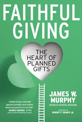 Donații fidele: Inima donațiilor planificate - Faithful Giving: The Heart of Planned Gifts