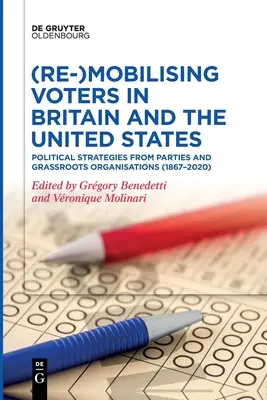 (Re-)mobilizarea alegătorilor în Marea Britanie și Statele Unite - (Re-)Mobilizing Voters in Britain and the United States