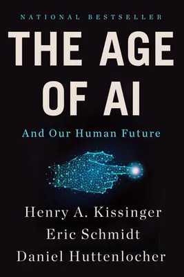 Era inteligenței artificiale: și viitorul nostru uman - The Age of AI: And Our Human Future