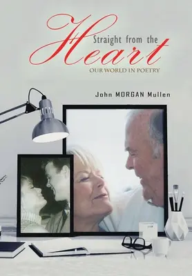 Direct din inimă: Lumea noastră în poezie - Straight from the Heart: Our World in Poetry