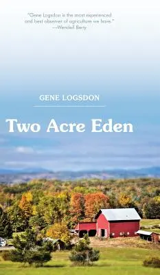 Edenul de doi acri - Two Acre Eden