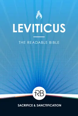 Biblia lizibilă: Leviticul - The Readable Bible: Leviticus