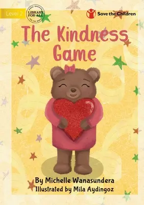 Jocul bunătății - The Kindness Game