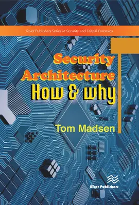 Arhitectura de securitate - Cum și de ce - Security Architecture - How & Why