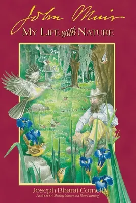 John Muir: Viața mea cu natura - John Muir: My Life with Nature