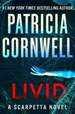Livid: Un roman Scarpetta - Livid: A Scarpetta Novel