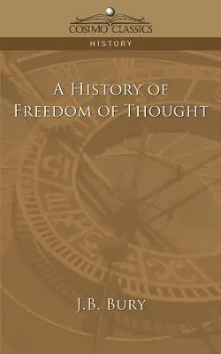 O istorie a libertății de gândire - A History of Freedom of Thought