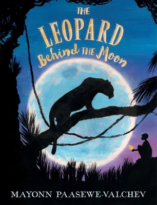Leopardul din spatele lunii - The Leopard Behind the Moon