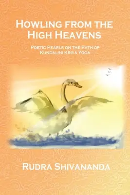 Urletul din înaltele ceruri - Howling From The High Heavens