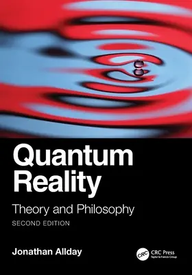 Realitatea cuantică: Teorie și filosofie - Quantum Reality: Theory and Philosophy