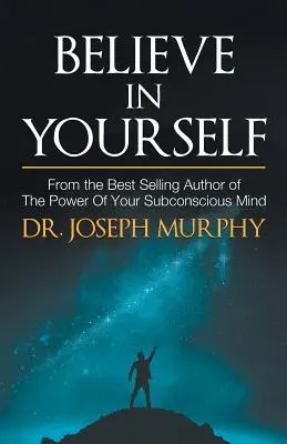 Crede în tine însuți - Believe in Yourself
