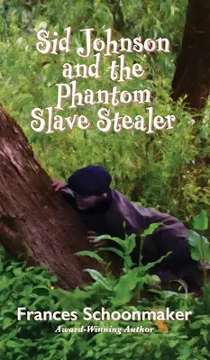 Sid Johnson și hoțul de sclavi fantomă - Sid Johnson and the Phantom Slave Stealer