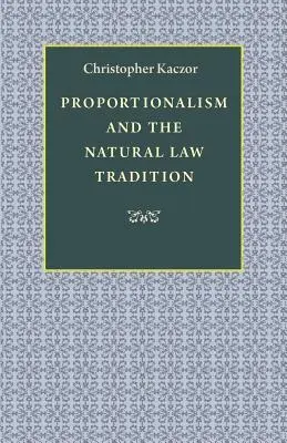 Proporționalismul și tradiția dreptului natural - Proportionalism and the Natural Law Tradition