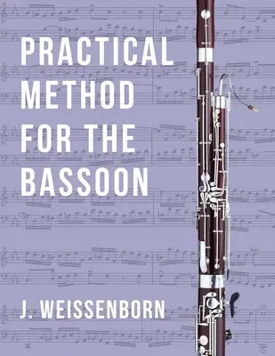 Metodă practică pentru fagot - Practical Method for the Bassoon