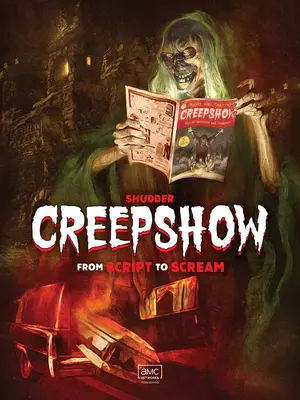 Creepshow de la Shudder: De la scenariu la țipăt - Shudder's Creepshow: From Script to Scream