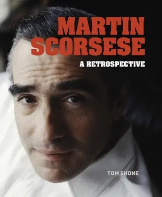 Martin Scorsese: O retrospectivă - Martin Scorsese: A Retrospective