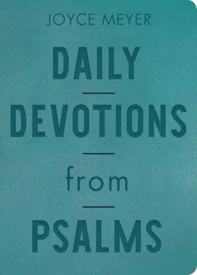 Devoțiuni zilnice din Psalmi: 365 de inspirații zilnice - Daily Devotions from Psalms: 365 Daily Inspirations