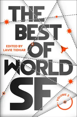 Cel mai bun din lume Sf: Volumul 2 - The Best of World Sf: Volume 2