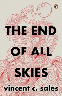 The End of All Skies (Sfârșitul tuturor cerurilor) - The End of All Skies