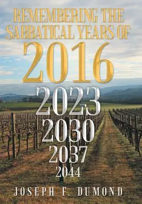 Amintirea anilor sabatici din 2016: Ruperea blestemelor prin ascultare - Remembering the Sabbatical Years of 2016: Breaking the Curses by Obedience