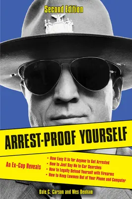 Arest-Proof Yourself - Arrest-Proof Yourself