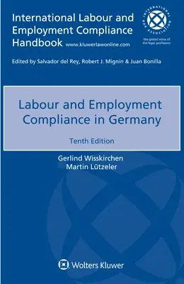 Respectarea normelor de muncă și de ocupare a forței de muncă în Germania - Labour and Employment Compliance in Germany