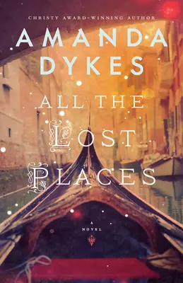 Toate locurile pierdute - All the Lost Places