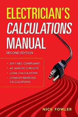 Manualul de calcul al electricianului, ediția a doua - Electrician's Calculations Manual, Second Edition