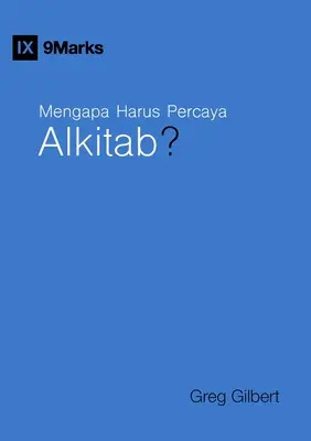 Mengapa Harus Percaya Alkitab? (De ce să ai încredere în Biblie?) (indoneziană) - Mengapa Harus Percaya Alkitab? (Why Trust the Bible?) (Indonesian)