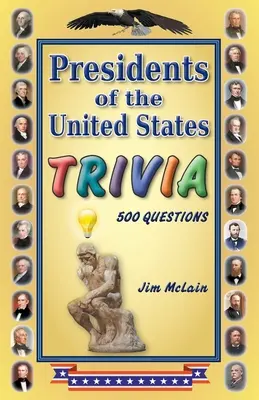 Prezidenți ai Statelor Unite Trivia - Presidents of the United States Trivia