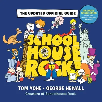 Schoolhouse Rock!: Ghidul oficial actualizat - Schoolhouse Rock!: The Updated Official Guide