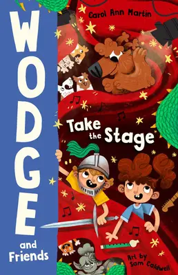 Urcă pe scenă: Wodge and Friends #2 Volumul 2 - Take the Stage: Wodge and Friends #2 Volume 2