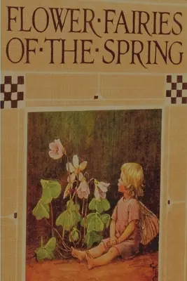Zânele florilor de primăvară - Flower Fairies of the Spring