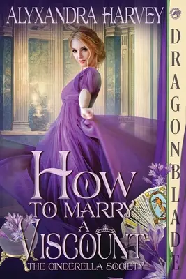 Cum să te măriți cu un viconte - How to Marry a Viscount