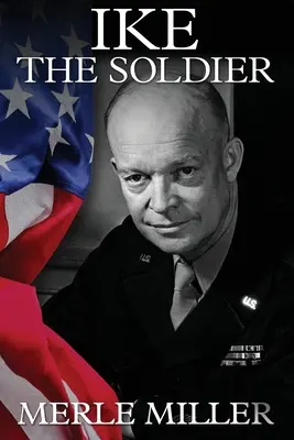 Soldatul Ike - Ike the Soldier