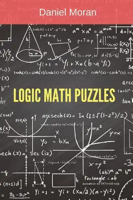 Puzzle-uri logice matematice: Mathematical Puzzles Collection - Logic Math Puzzles: Mathematical Puzzles Collection