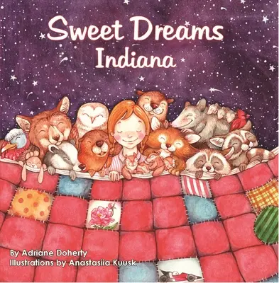 Vise plăcute Indiana - Sweet Dreams Indiana