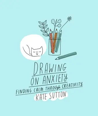 Desenând pe anxietate: Găsirea calmului prin creativitate - Drawing on Anxiety: Finding Calm Through Creativity
