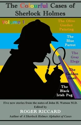Cazurile colorate ale lui Sherlock Holmes (Volumul 1) - The Colourful Cases of Sherlock Holmes (Volume 1)