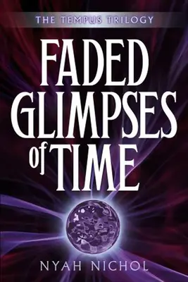 Faded Glimpses of Time, volumul doi - Faded Glimpses of Time, Volume Two