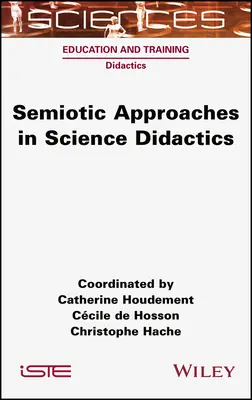 Abordări semiotice în didactica științei - Semiotic Approaches in Science Didactics