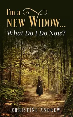 Sunt o nouă văduvă... Ce fac acum? - I'm a New Widow...What Do I Do Now?