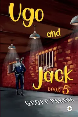 Ugo și Jack Cartea 5 - Ugo and Jack Book 5