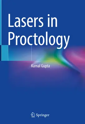 Lasere în proctologie - Lasers in Proctology