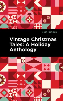 Povești de Crăciun de epocă - Vintage Christmas Tales
