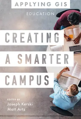 Creating a Smarter Campus: GIS pentru educație - Creating a Smarter Campus: GIS for Education